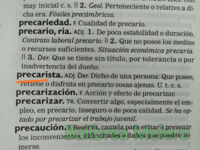 Precarista
1. adj. Der. Dicho de una persona: Que posee, retiene o disfruta en precario cosas ajenas. U. t. c. s.
Keywords: insulto;personaje;apariencia;aprovechado;gorrón;rata