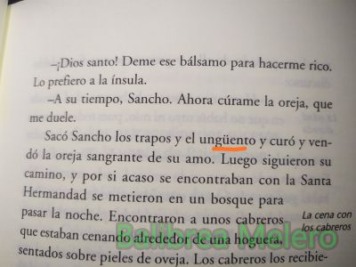 ungüento
Sacó Sancho los trapos y el ungüento y curó...
Keywords: medicina;medicamento;curar