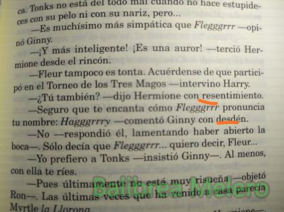 Con resentimiento
-dijo Ron con resentimiento-
Keywords: dijo;sentimiento