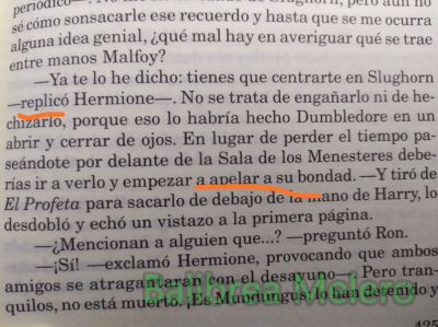 replicó, apelar
...replicó Hermione...
...apelar a su bondad...
Keywords: dijo;acción
