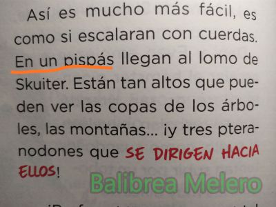 En un pispás...
En un pispas llegan al lomo de...
