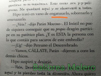 engatusarlo
Hipo trató en vano de engatusarlo
Keywords: convencer;hablar